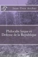 Philocalie laique et Defense de la Republique 1507668376 Book Cover