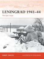 Leningrad 1941–44: The epic siege 1846034418 Book Cover