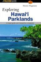 Exploring Hawaii's Parklands 1560446307 Book Cover