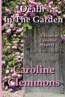 Digging for Death (Heather Cameron Mysteries, #1) 1500510025 Book Cover