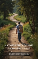 A Community of You: Learning to Live with Yourself B0GGDRYW4R Book Cover