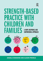Strength-based Practice with Children and Families 1915080266 Book Cover