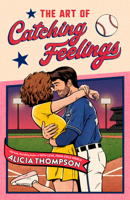 The Art of Catching Feelings 0593640934 Book Cover