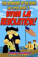 Viva La Revolution! 154506461X Book Cover