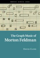 The Graph Music of Morton Feldman 1107521416 Book Cover