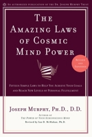 The Amazing Laws of Cosmic Mind Power 0735202206 Book Cover