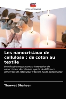 Les nanocristaux de cellulose: du coton au textile 6203331465 Book Cover