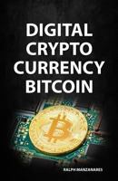 Digital Cryptocurrency Bitcoin 1983771864 Book Cover