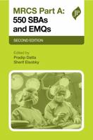 MRCS Part A: 500 SBAs and EMQs 1909836672 Book Cover