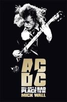 AC/DC: hell ain't a bad place to be 140913525X Book Cover