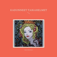 Kadonneet taikahelmet 9528061109 Book Cover