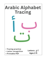 Arabic Alphabet Tracing: Letters ? ? ? ? B0H22KTMYV Book Cover