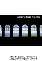Intermediate Algebra 1022669206 Book Cover