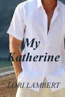 My Katherine 154135950X Book Cover