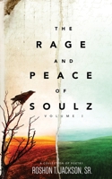 The Rage and Peace of Soulz 1948145561 Book Cover