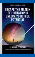 Break the Belief Code B0DVK5CY8M Book Cover