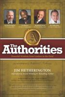 The Authorities - Monica Montgomery: Powerful Wisdom from Leaders in the Field 1091901988 Book Cover