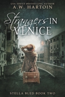 Strangers in Venice 1952875013 Book Cover