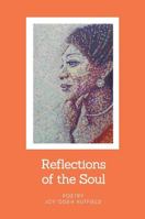 Reflections of the Soul 1999612949 Book Cover