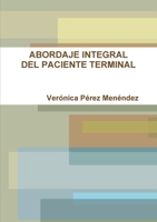 Abordaje Integral del Paciente Terminal 0244840369 Book Cover