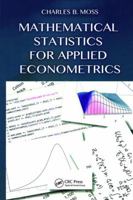 Mathematical Statistics for Applied Econometrics 1032921021 Book Cover