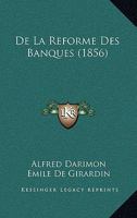 de La Ra(c)Forme Des Banques 201346858X Book Cover