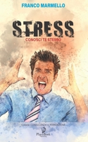 Stress: Conosci te stesso B08F6RYGXY Book Cover
