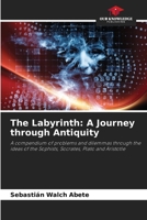 The Labyrinth: A Journey through Antiquity 6208298555 Book Cover