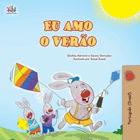 I Love Summer (Portuguese Brazilian Children's Book) (Portuguese Brazilian Bedtime Collection) (Portuguese Edition) 1779595964 Book Cover