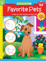 Watch Me Draw Favorite Pets 1936309777 Book Cover