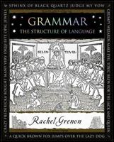 Grammar: The Structure of Language 0802743587 Book Cover