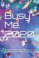 Busy Me 2020: Yearly, Monthly, Weekly Planner, Habit Tracker, Ruled Sheets 1652916911 Book Cover