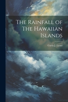 The Rainfall of The Hawaiian Islands 1022042777 Book Cover