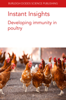 Instant Insights: Developing immunity in poultry 1801464189 Book Cover