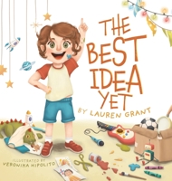 The Best Idea Yet 0228875447 Book Cover
