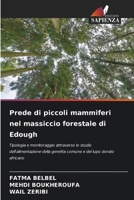 Prede di piccoli mammiferi nel massiccio forestale di Edough (Italian Edition) 6208505844 Book Cover
