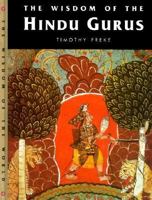 The Wisdom of the Hindu Gurus (Wisdom of the Masters Series) 1899434828 Book Cover