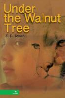 Under the Walnut Tree 1304432513 Book Cover