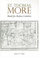 St. Thomas More: Model for Modern Catholics 0818912774 Book Cover