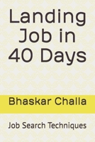 Landing Job in 40 Days: Job Search Techniques B0DZP4KZ5V Book Cover