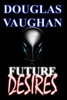 Future Desires: Mind Games 153483270X Book Cover
