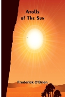 Atolls Of The Sun 936839122X Book Cover