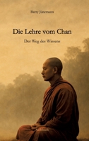 Die Lehre vom Chan: Der Weg des Wissens (German Edition) 3384710487 Book Cover