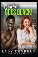 Bobbi Goes Black! B0948JTCZC Book Cover