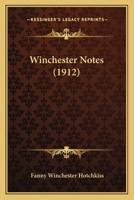 Winchester Notes 1016580142 Book Cover