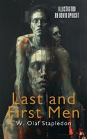 Last and First Men: Illustrated 1763578003 Book Cover