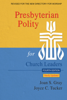 Presbyterian Polity for Church Officers 0664500188 Book Cover