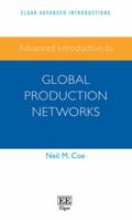 Advanced Introduction to Global Production Networks 1788979591 Book Cover