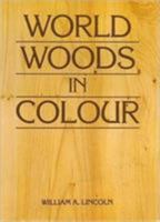 World Woods in Color 0941936201 Book Cover