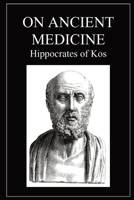 On Ancient Medicine 1960069411 Book Cover